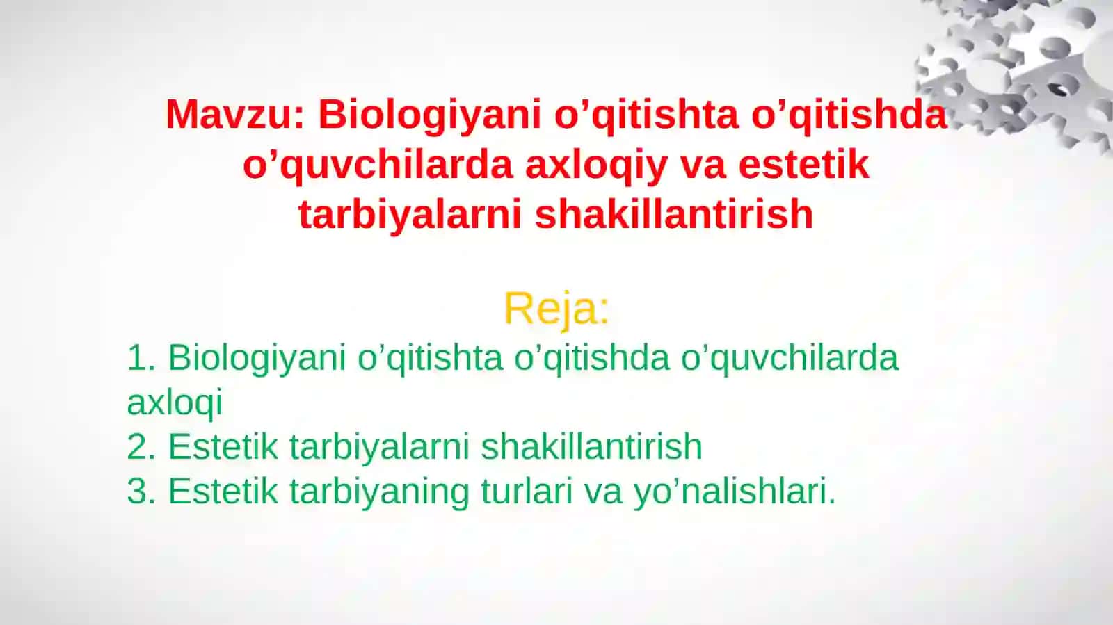 Biologiyanio’qitishtao’qitishdao’quvchilardaaxloqiyvaestetiktarbiyalarnishakillantirish 2