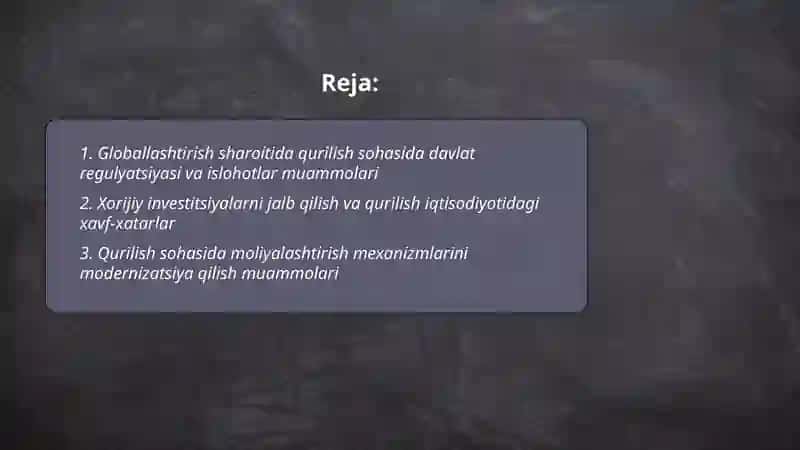 Globallashtirish sharoitida qurilish iqtisodyotini isloh qilish muammolari 2
