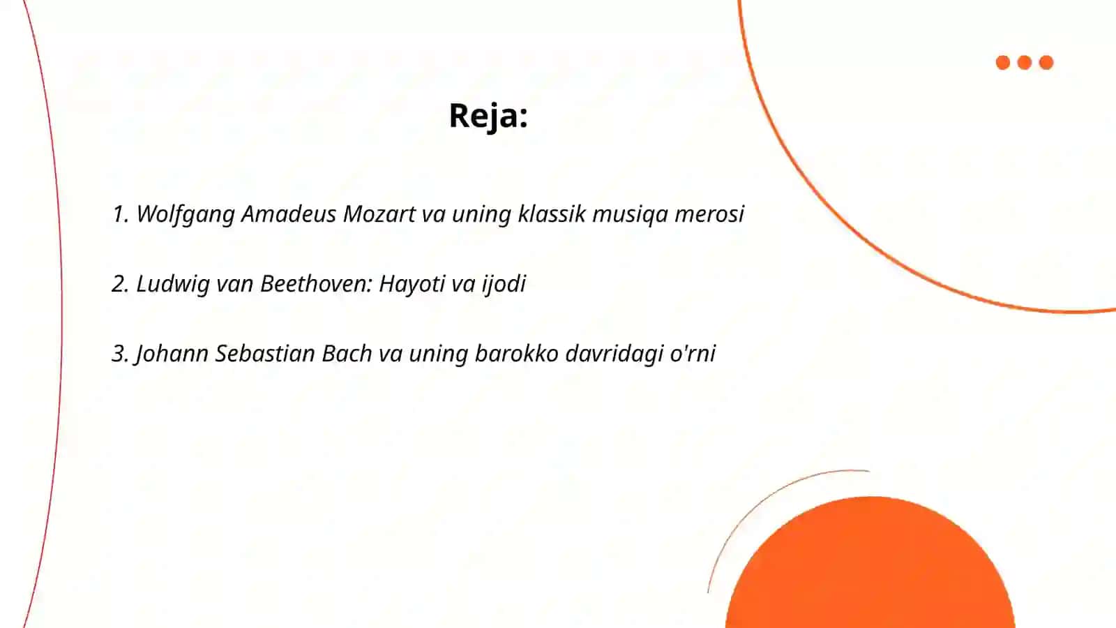 Jahon klassik musiqasi va o'zbek musiqasi kompazitorlari hayoti va ijodi 2