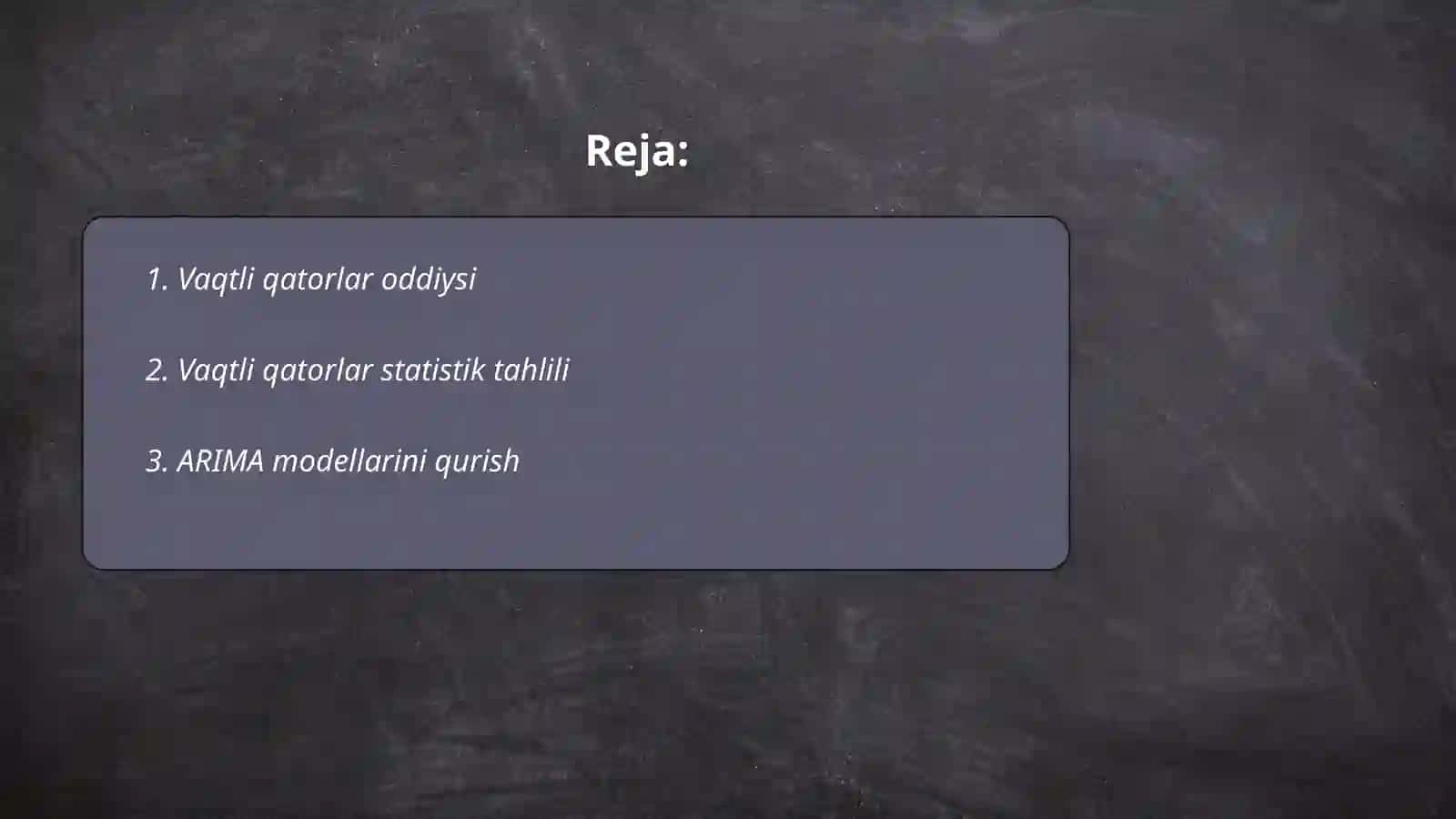 Vaqtli qatorlarni modellashtirish 2