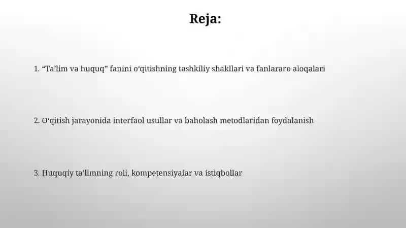 Ta'lim va huquq fanining oʻqitishning tashkiliy shakllari va fanlararo aloqadorligi 2