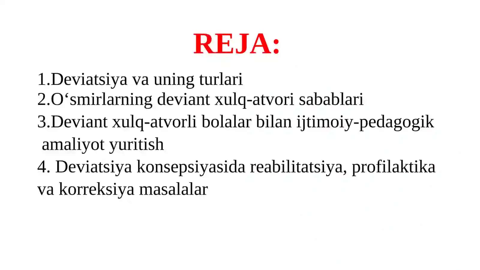 DEVIANT XULQ - IJTIMOIY-PEDAGOGIK MUAMMO SIFATIDA 2