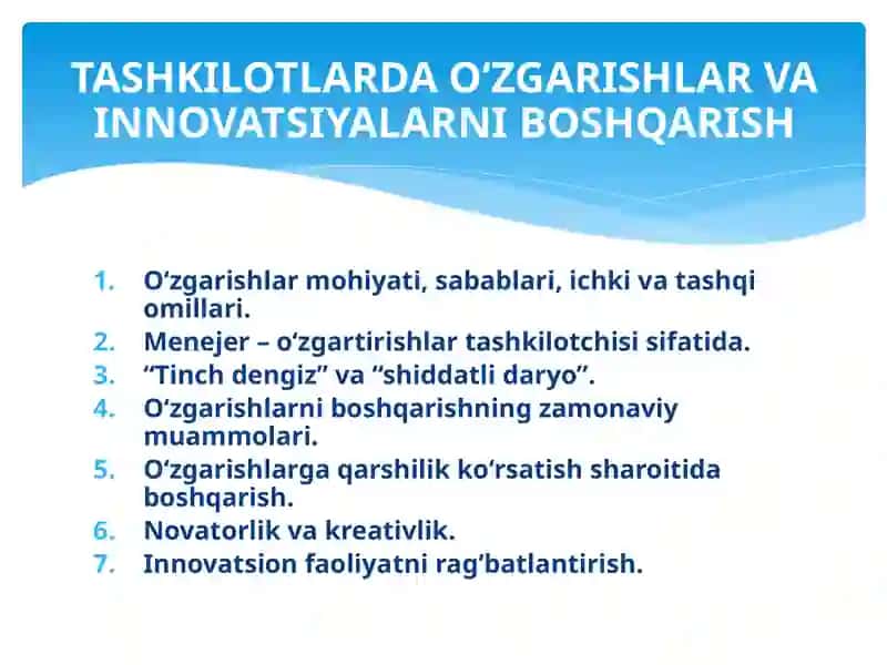 TASHKILOTLARDA O‘ZGARISHLAR VA INNOVATSIYALARNI BOSHQARISH 2