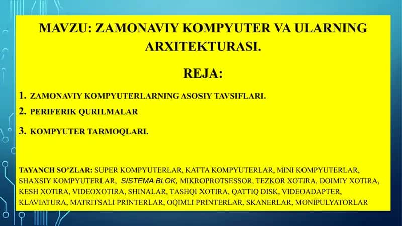 Zamonaviy kompyuter va ularning arxitekturasi 2
