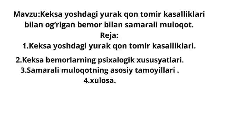 Keksa yoshdagi yurak qon tomir kasalliklari bilan ogʻrigan bemor bilan samarali muloqot 2