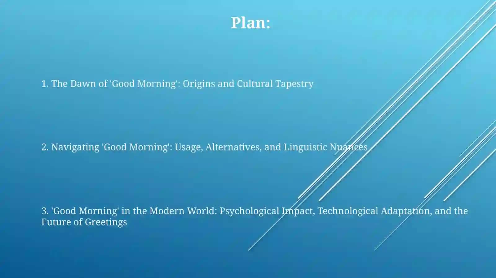 'Good Morning' in the Modern World: Psychological Impact, Technological Adaptation, and the Future of Greetings 2