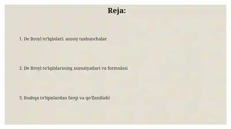 De Broyl to‘lqini nima va u boshqa to‘lqinlardan farq qiladimi 2