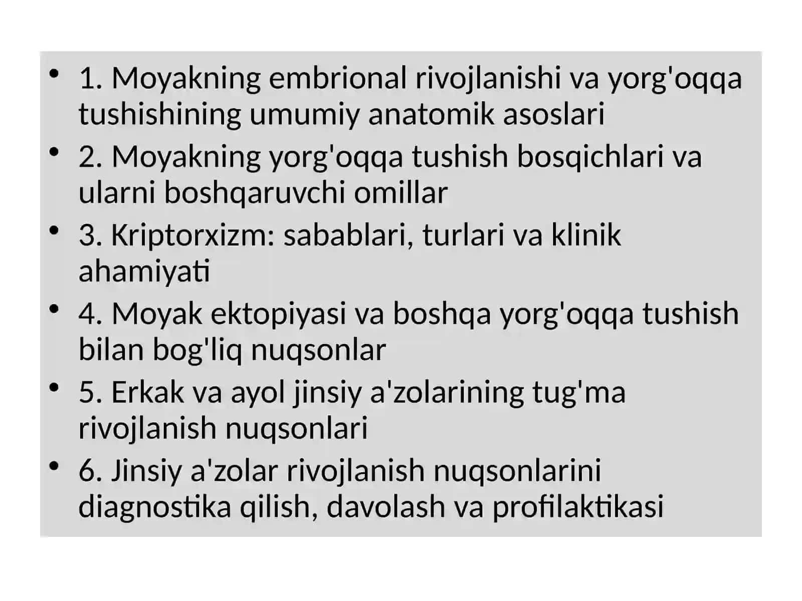 AnatomiyaFan:Moyakni yorg’oqa tushish jarayoni va jinsiy a’zolarni rivojlanish nuqsonlari 2