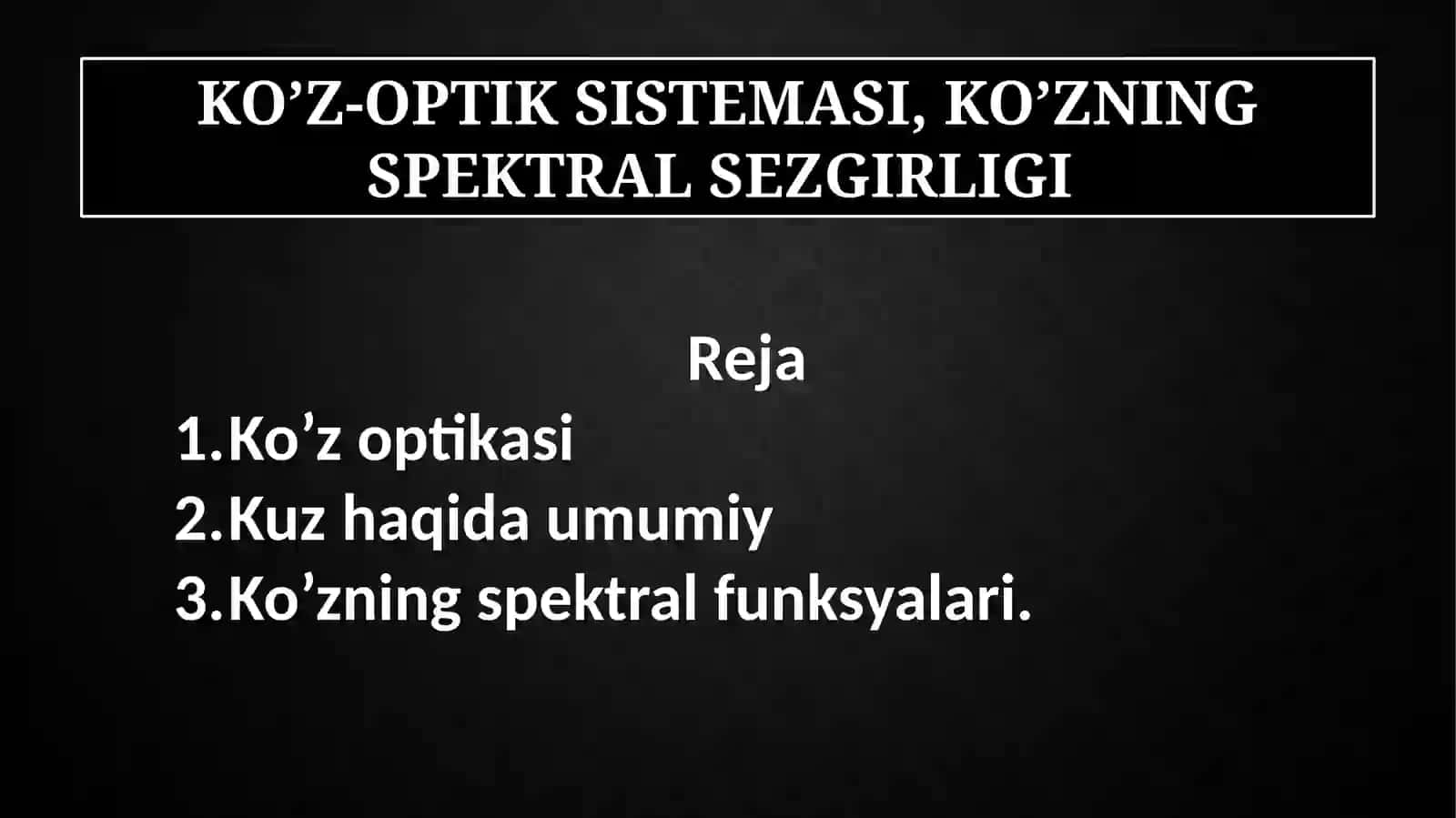KO’Z-OPTIK SISTEMASI, KO’ZNING SPEKTRAL SEZGIRLIGI 2