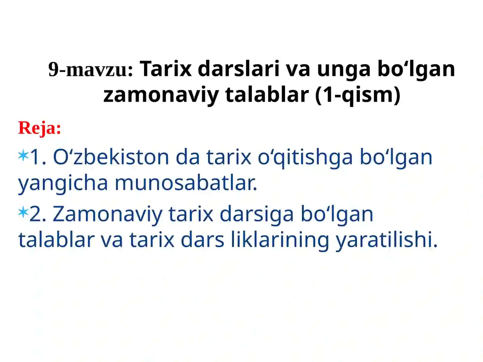 Tarix darslari va unga bo‘lgan zamonaviy talablar (1-qism) 2