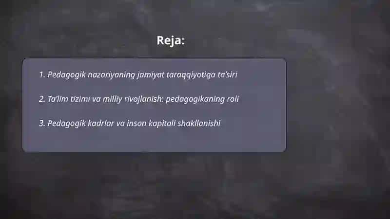 Pedagogika fanining jamiyat taraqqiyotidagi oʻrni 2