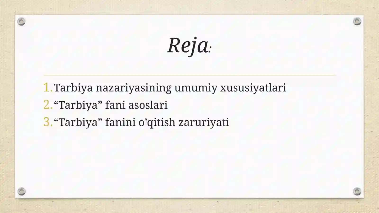 Tarbiya nazariyasining umumiy xususiyatlari 2