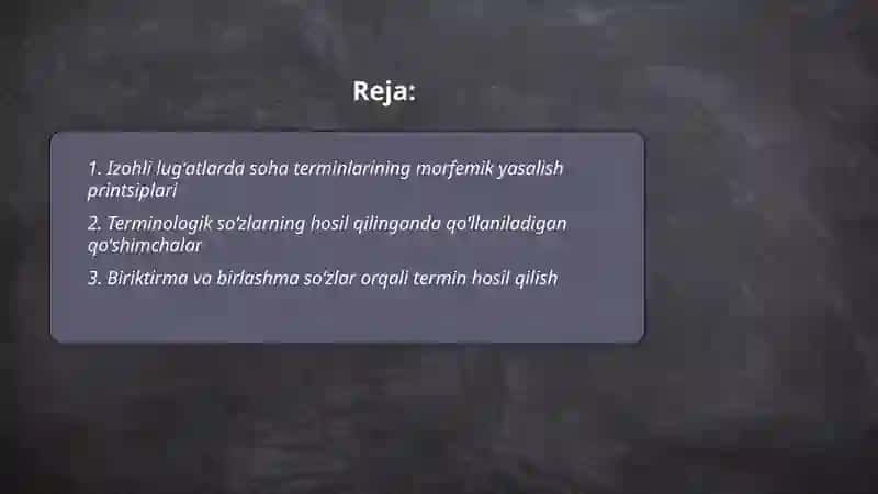 Izohli lugʻatlarda soha terminlarining yasalishi 2