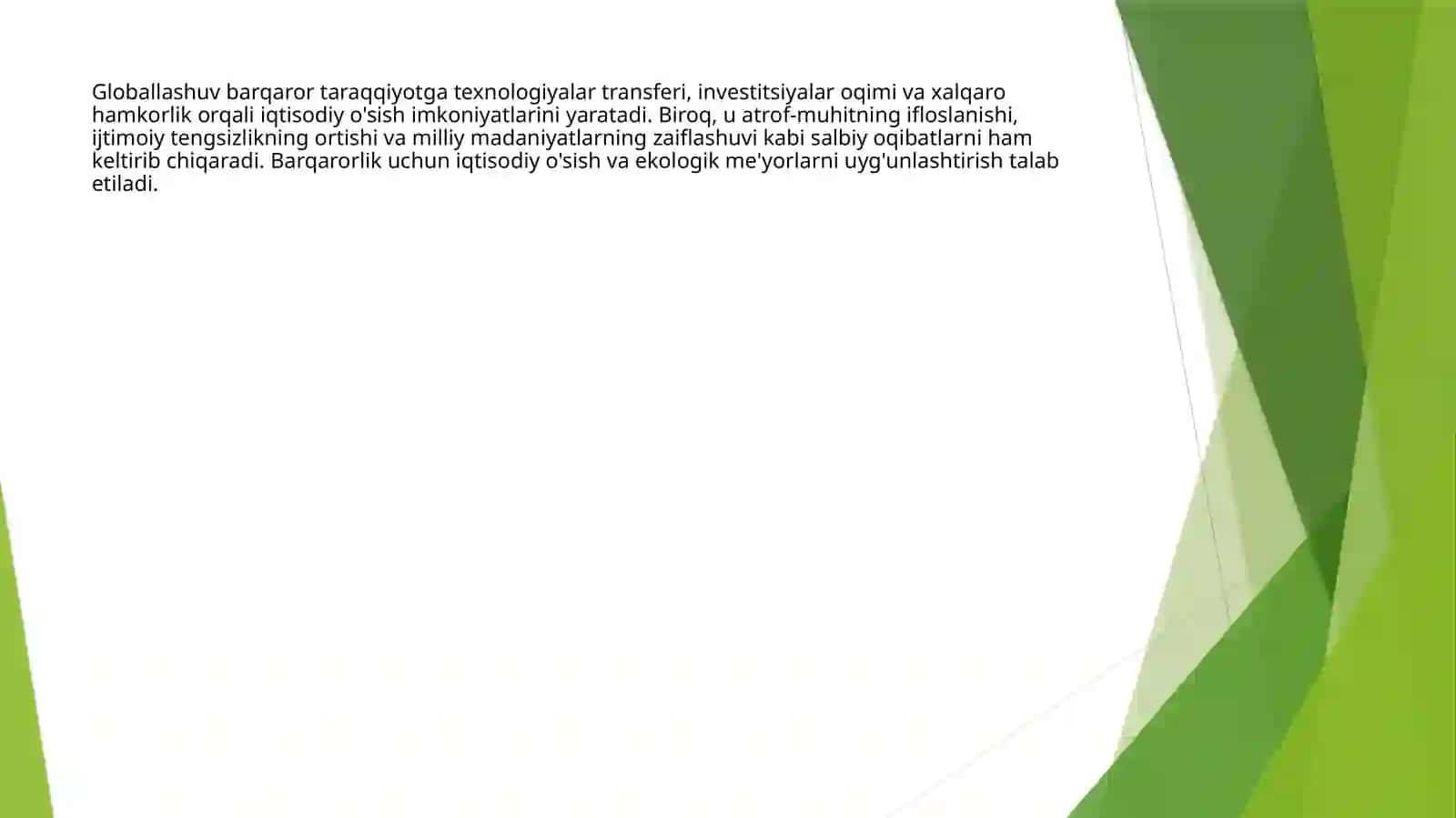 Barqaror taraqqiyotni ta'minlashda globallashuvning, ijobiy va salbiy yoʻnalishlari 2