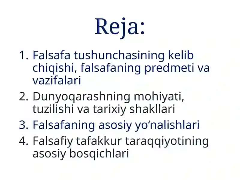 Falsafa fanining predmeti, mazmun-mohiyati va jamiyat taraqqiyotidagi o‘rni 2