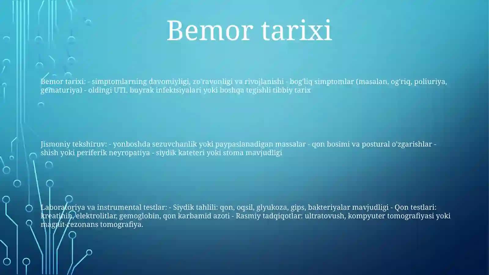 Buyrak Va Peshob Ajratish Tizimi Kasalliklarida Sorab Surishtirish.Ko'Zdan Kechirish Fizikal Va Labarator Inisturimental Tekshiru Usullari 2