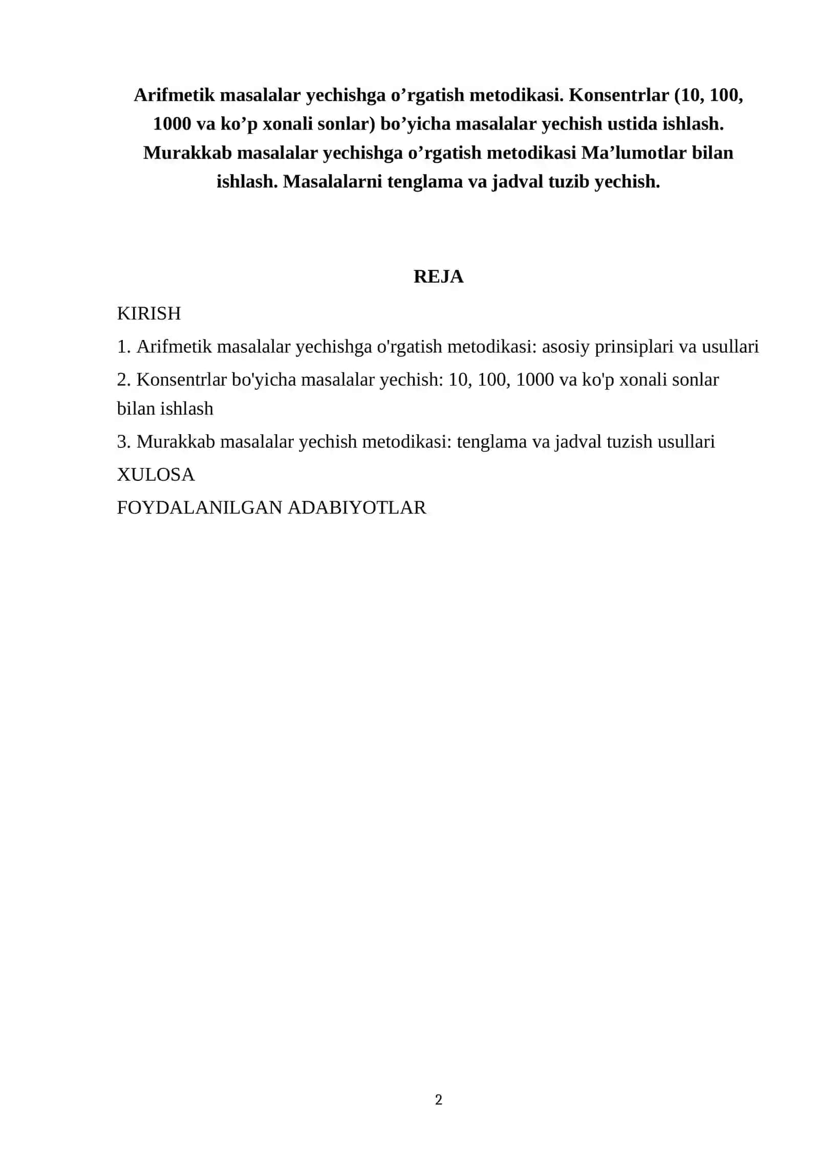 Arifmetik masalalar yechishga o’rgatish metodikasi. Konsentrlar (10, 100, 1000 va ko’p xonali sonlar) bo’yicha masalalar yechish ustida ishlash. Murakkab masalalar yechishga o’rgatish metodikasi Ma’lumotlar bilan ishlash. Masalalarni tenglama va jadval tuzib yechish 2