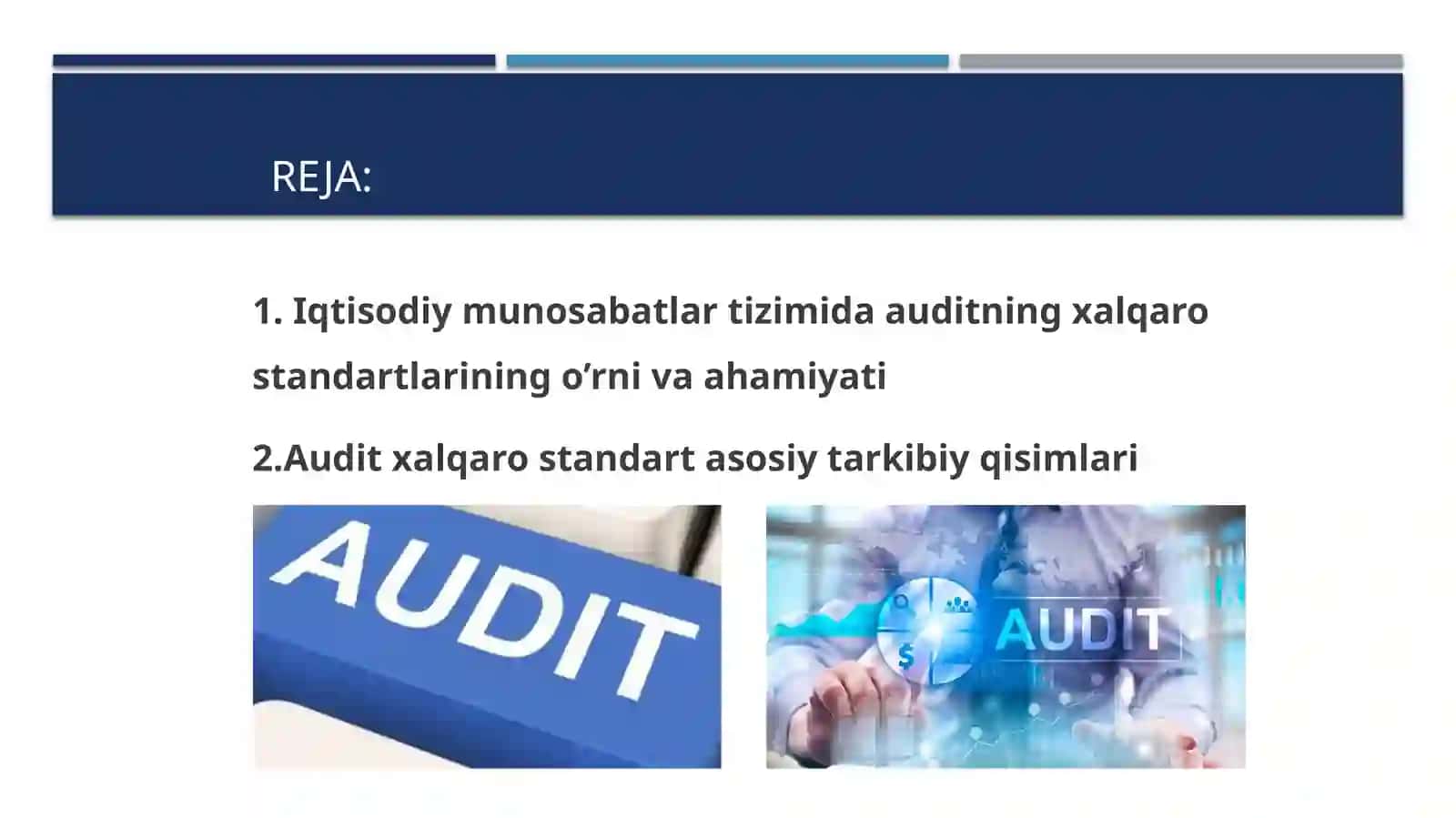 AUDIT XALQARO STANDARTLARINING AHAMIYATI VA VAZIFALARI 2
