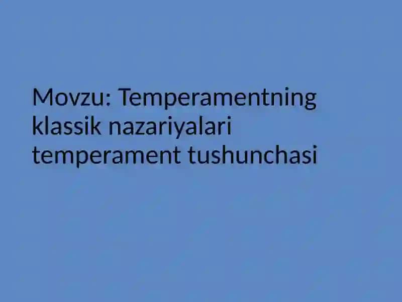 Oila psixologiyasi, Ijtimoiy psixologiya, Temperamentning klassik nazariyalar 2
