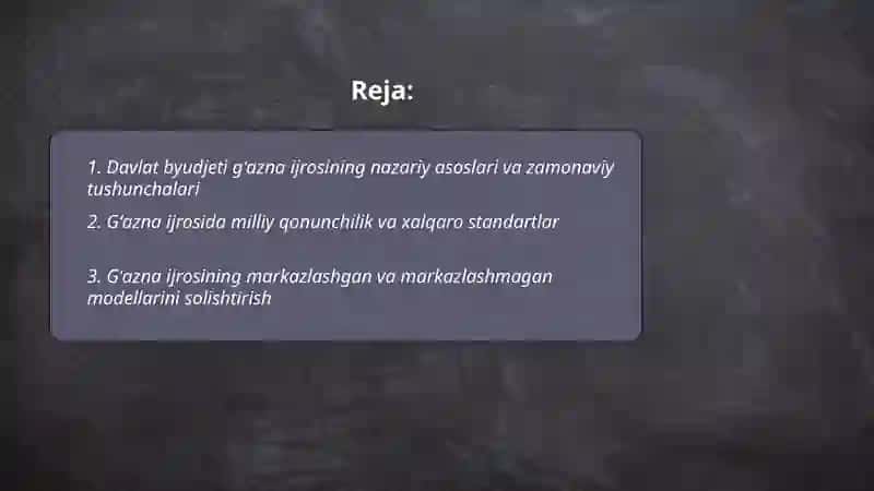 Davlat byudjeti gʼazna ijrosining zamonaviy modellari 2