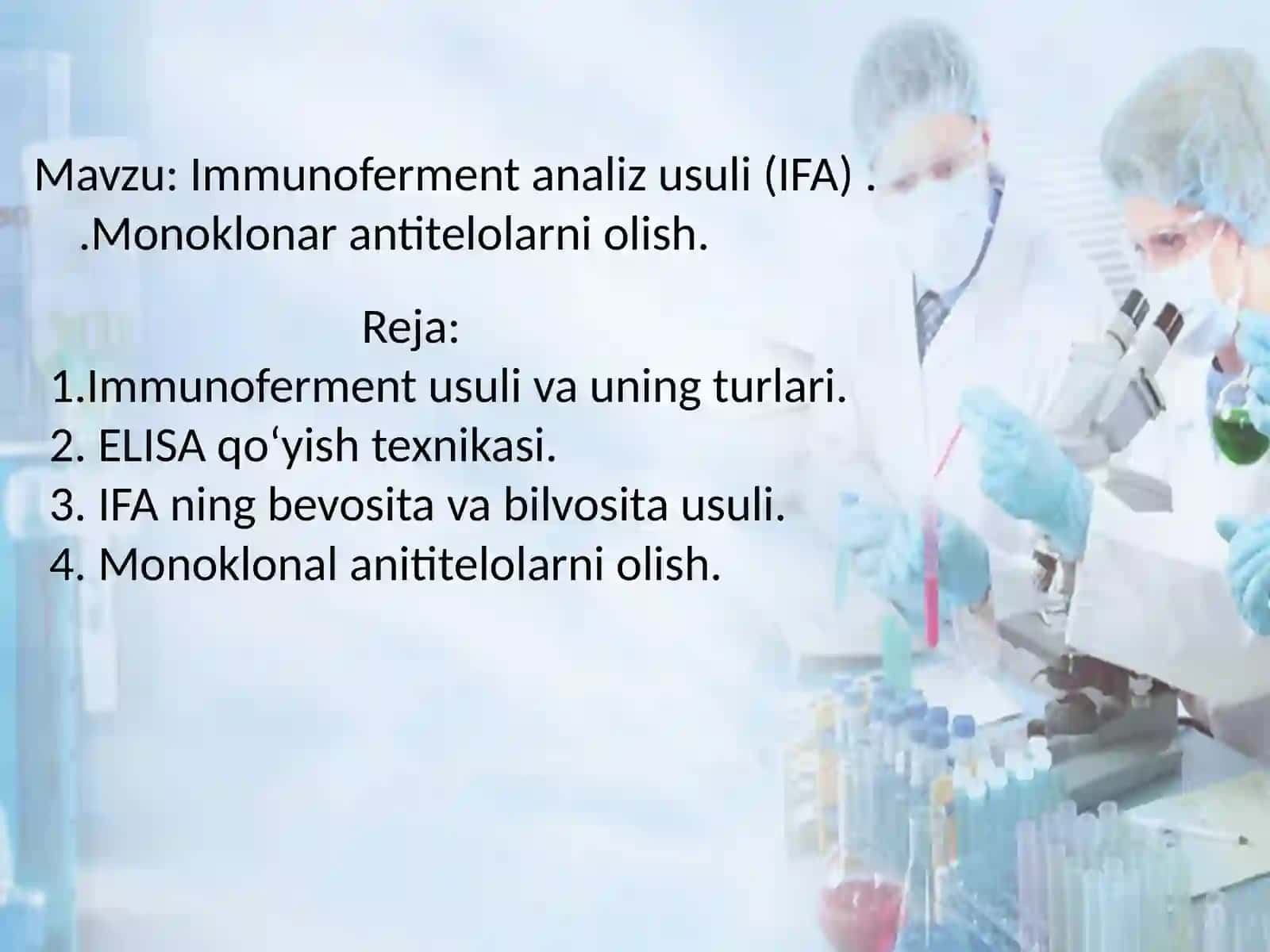 Immunoferment analiz usuli (IFA).Monoklonar antitelolarni olish. 2