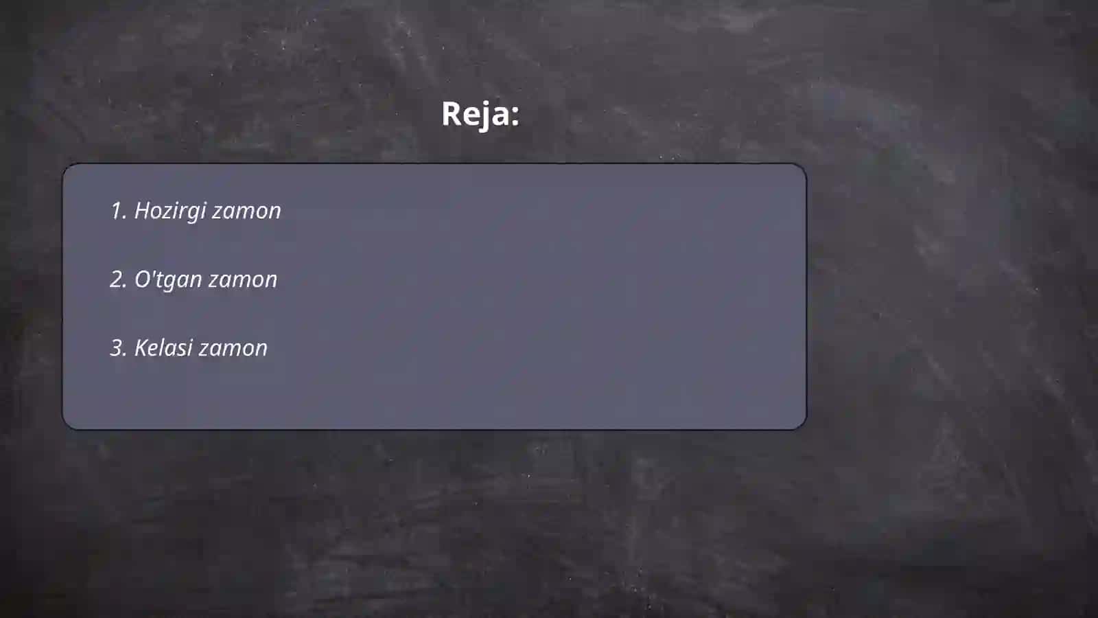 Ingiliz tilida Zamonlar haqida slayd 2