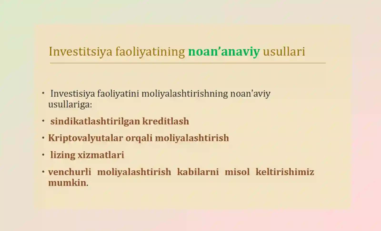 Investitsiya faoliyatini moliyalashtirishning “NOAN’ANAVIY” usullari 2