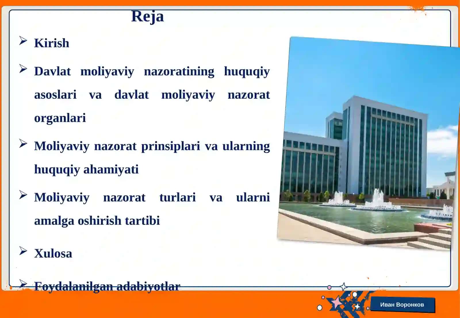 Davlat moliyaviy nazorat organlari, moliyaviy nazorat prinsiplari, moliyaviy nazorat turlari 2