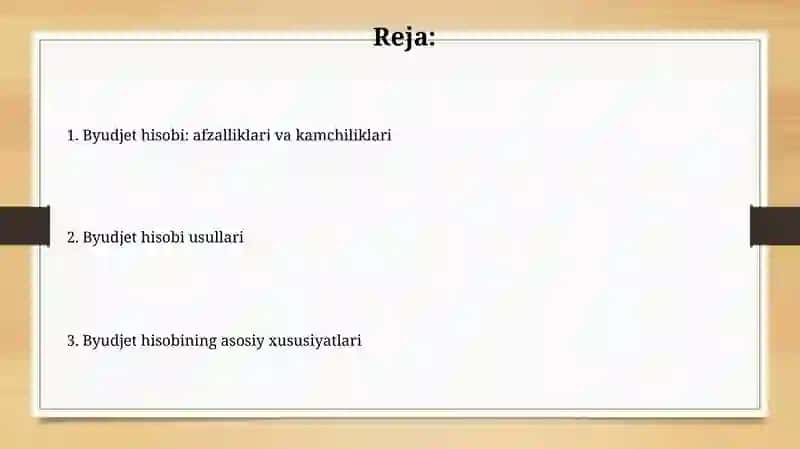Byudjet hisobining usullari va xususiyatlari 2