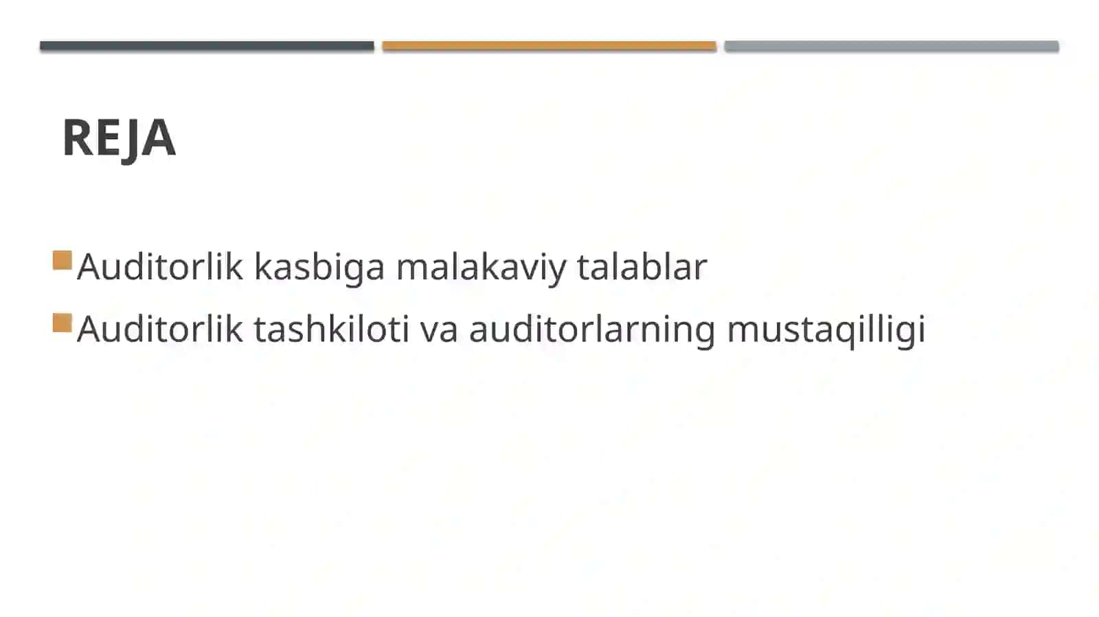 Auditorlikka siga qo’yiladigan malakaviy talablar 2