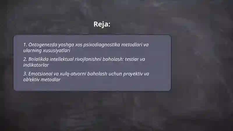 Ontogenezda psixodiagnostika metodlaridan foydalanish 2