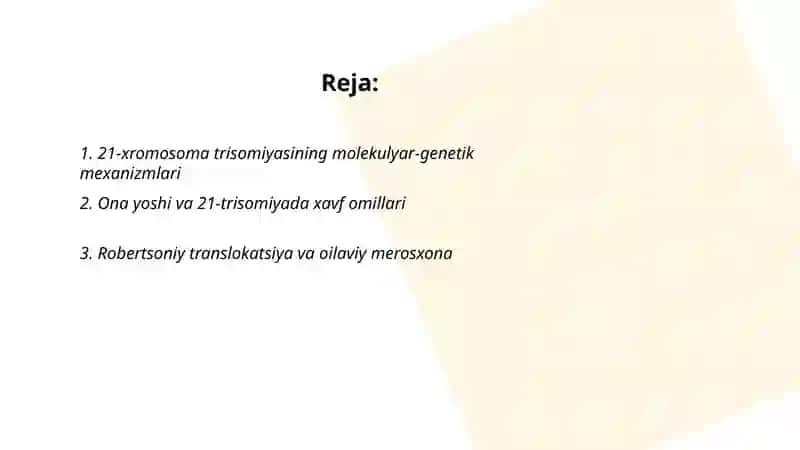 Daun sindiromi 21 xromosomaning trisomiyasi 2
