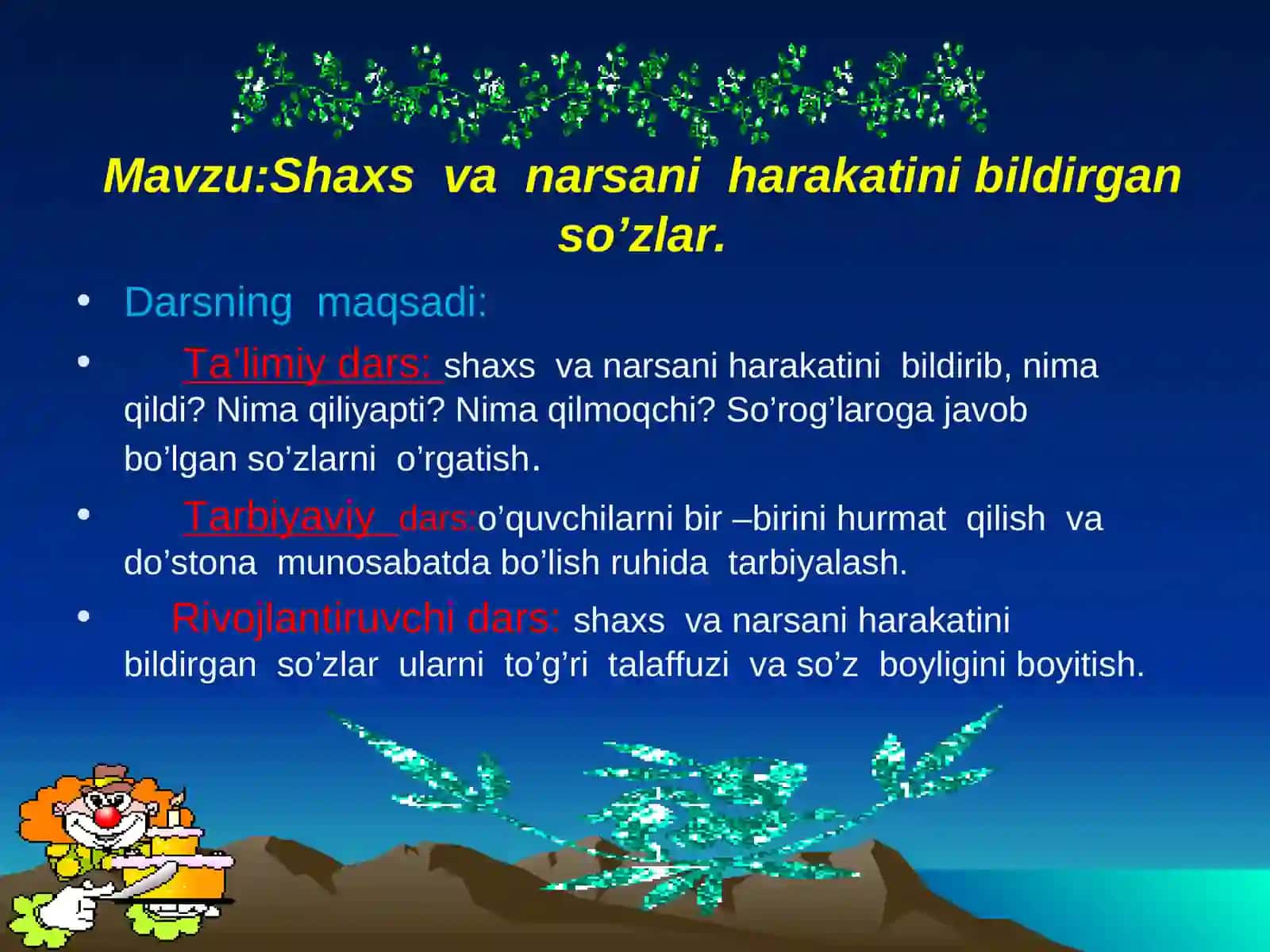 "Shaxs va narsani harakatini bildirgan so’zlar" 2