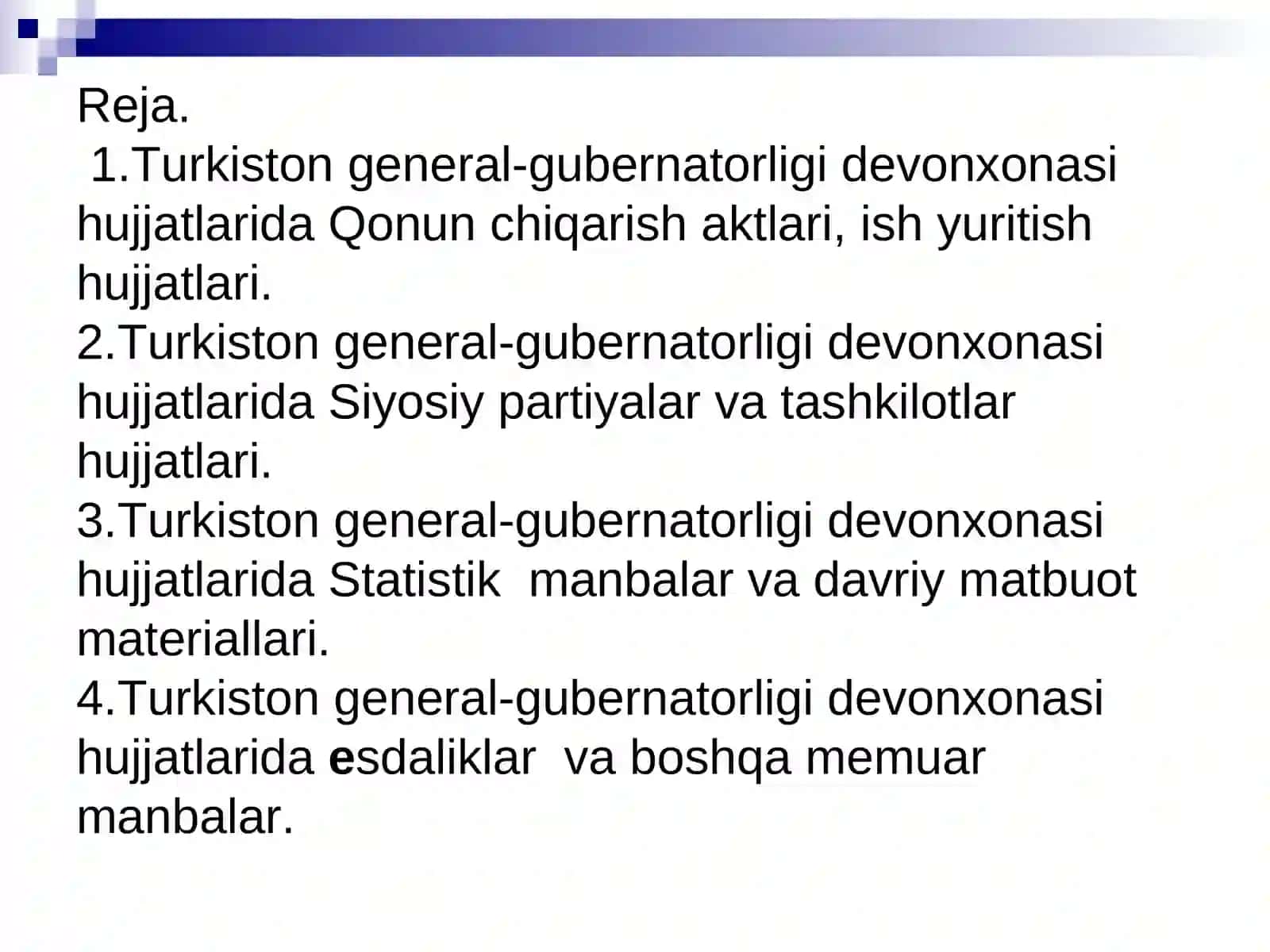 Turkiston general-gubernatorligi devonxonasi hujjatlari(O‘zR MDA) 2