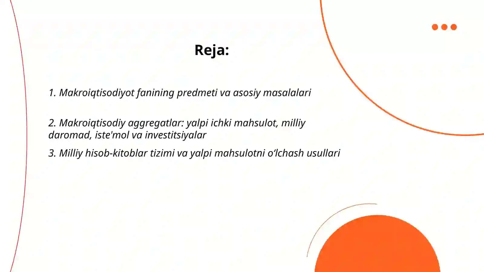 Makroiqtisodiyot fanining predmeti va o‘rganish usullari 2