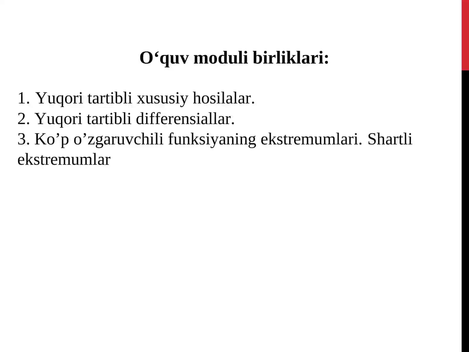 YUQORI TARTIBLI XUSUSIY HOSILALAR. YUQORI TARTIBLI DIFFERENSIALLAR. KO’P O’ZGARUVCHILI FUNKSIYANING EKSTREMUMLARI.SHARTLI EKSTREMUMLAR 2
