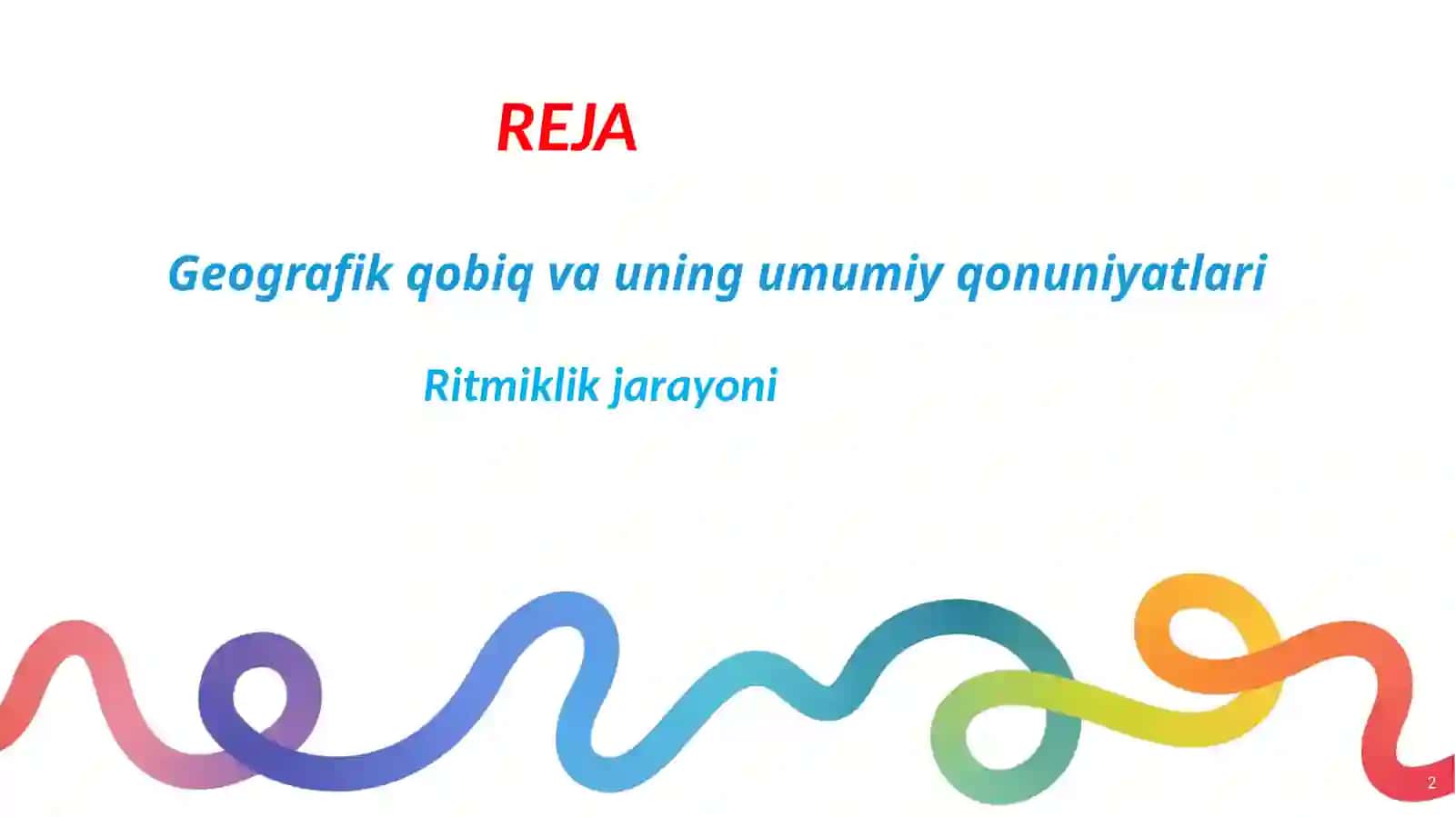 Geografik qobiq va uning umumiy qonuniyatlari 2