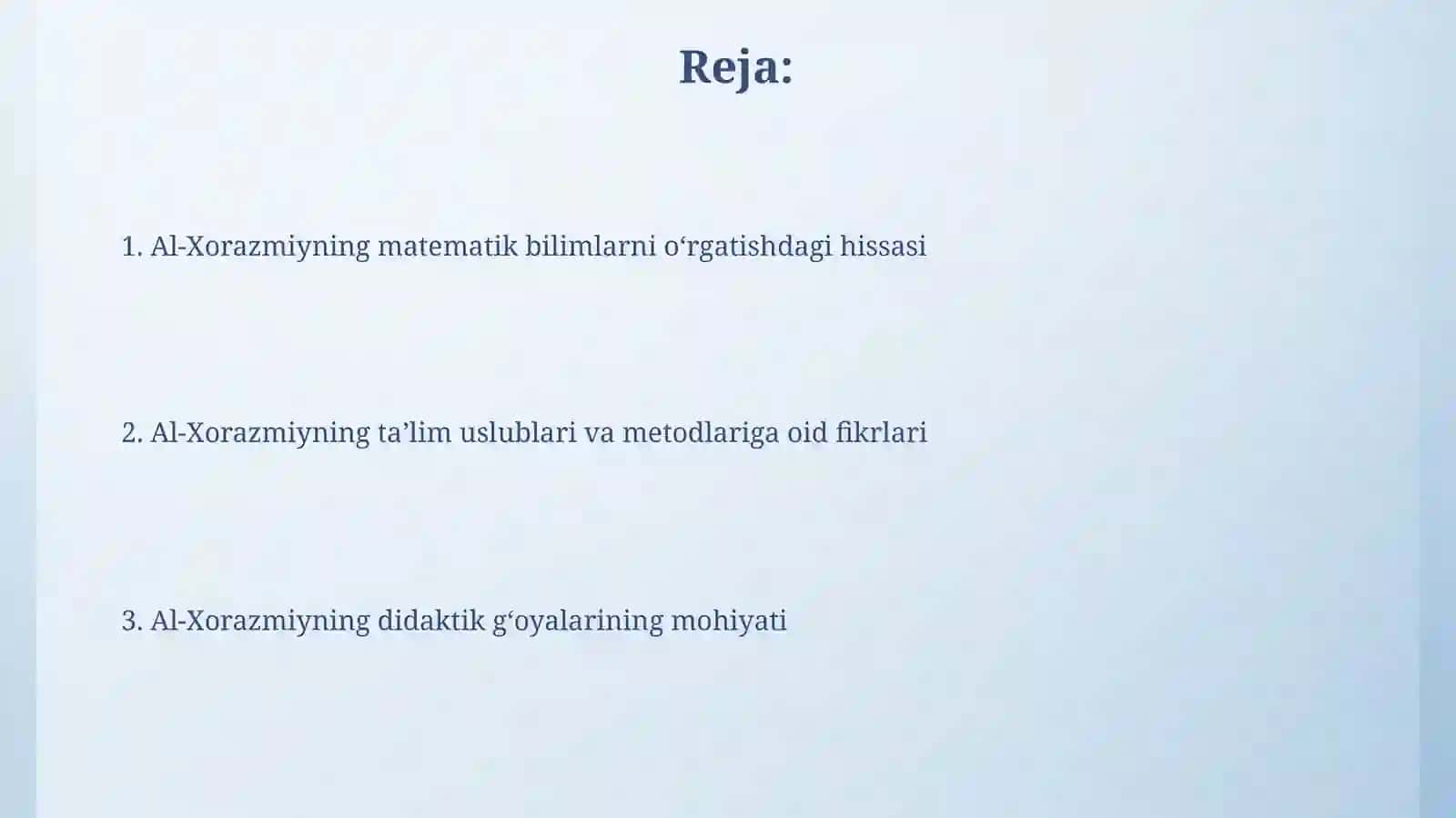 Abu Abdulloh ibn Muso Al-Xorazmiyning didaktik gʻoyalari 2