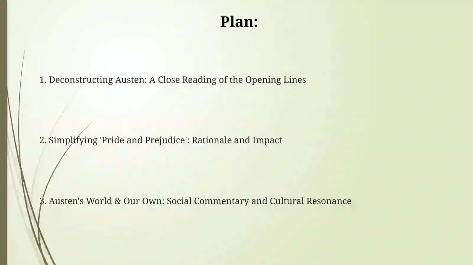 Deconstructing Austen: A Close Reading of the Opening Lines 2