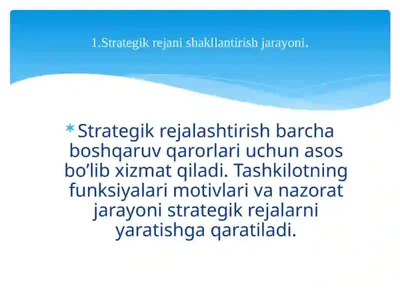 Menejment  tizimida  strategik  va taktik rejalashtirish 2