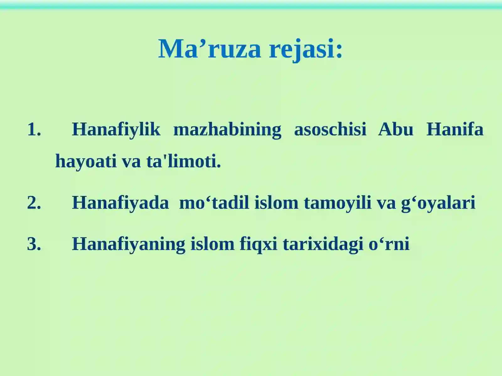 Xanafiya mazxabining o`rni 2