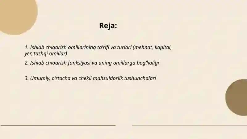 Ishlab chiqarish omillar va ishlab chiqarish omillarining chekli mahsuldorligining kamayish qonuni 2