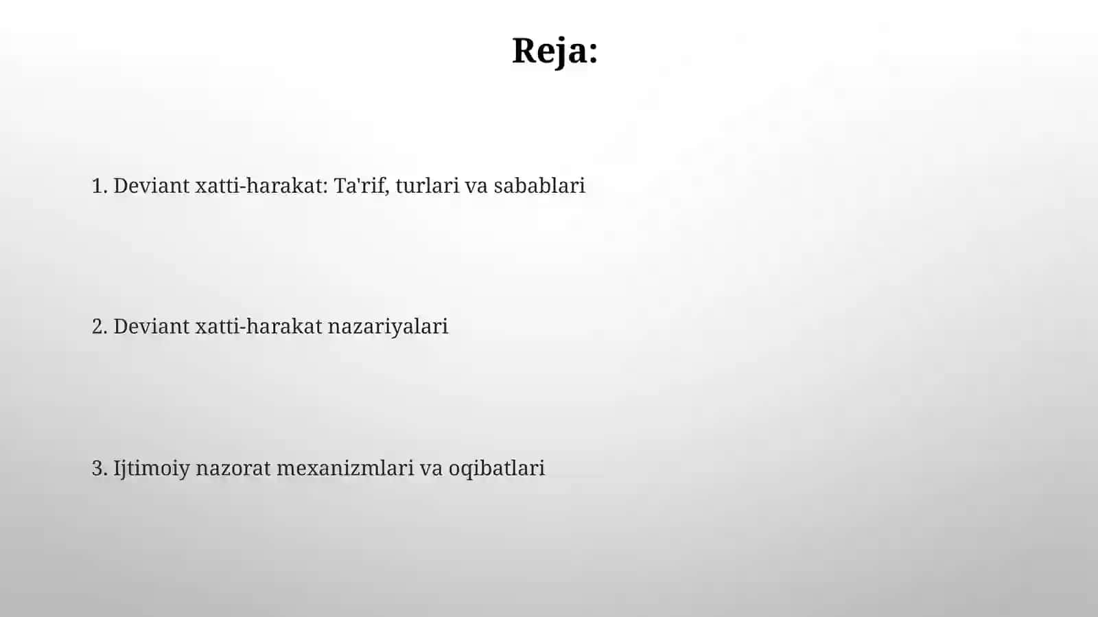 Deviant xulq-atvor; tushuncha turlari va sabablari 2