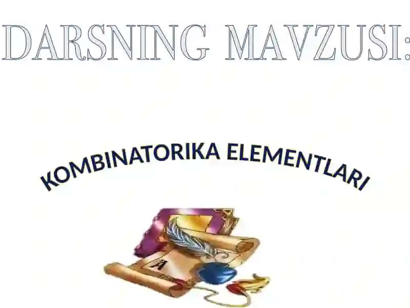 KOMBINATORIKA ELEMENTLARI 2