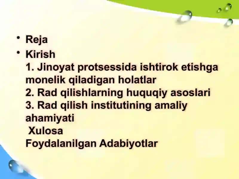 JINOYAT PROTSESSIDA ISHTIROK ETISHGA MONELIK QILADIGAN HOLATLAR. RAD QILISHLAR 2