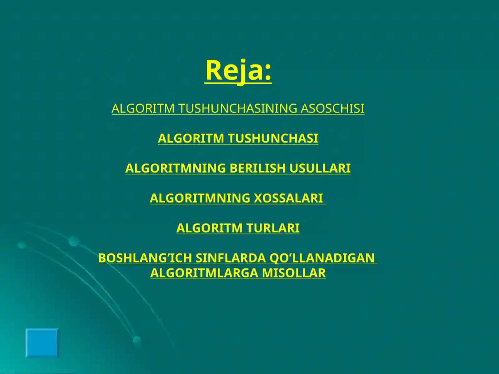 Algoritm Tushunchasi va Berilish Usullari 2