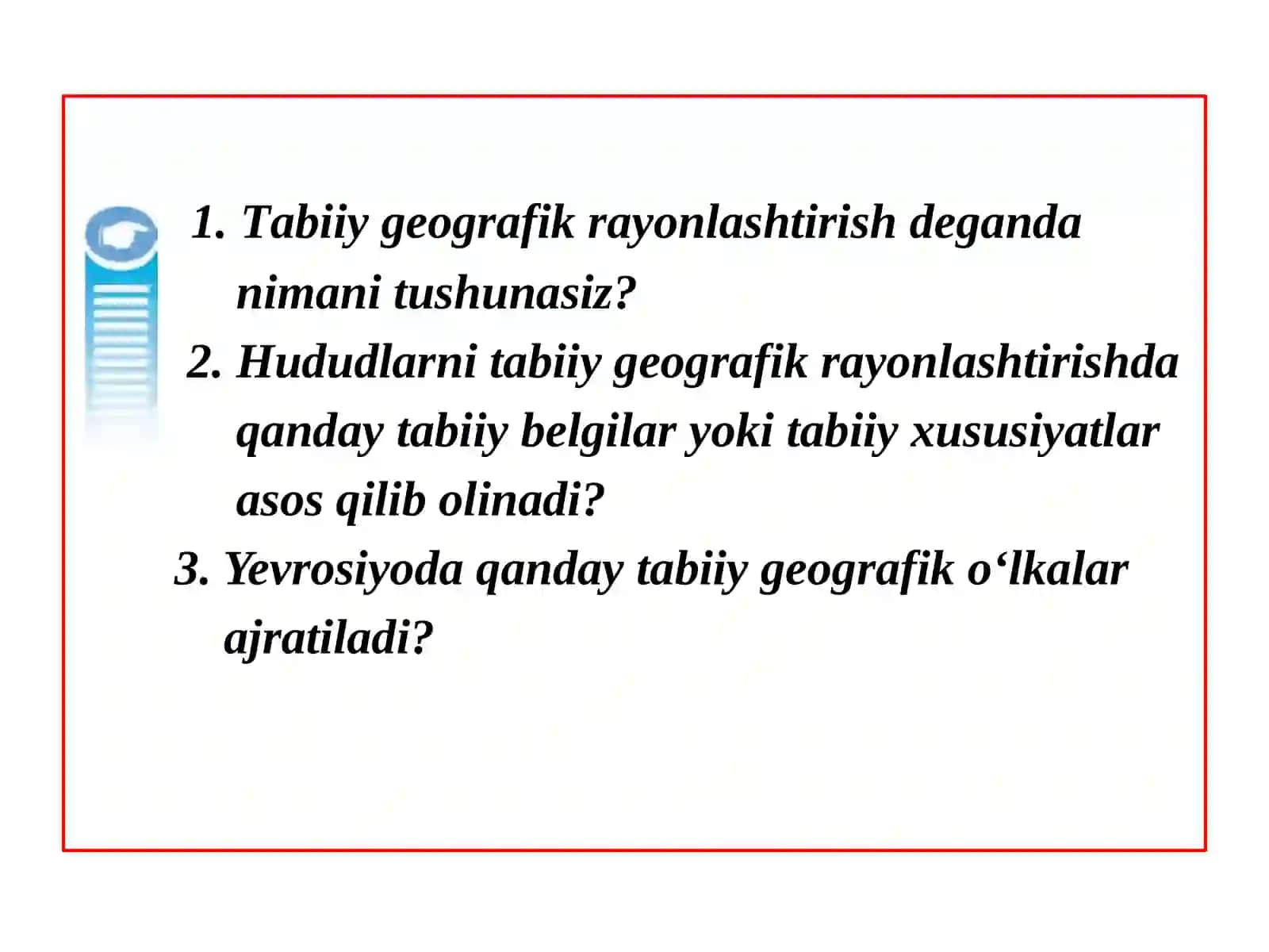 O‘RTA OSIYO TABIIY GEOGRAFIK O‘LKASIHAQIDA TUSHUNCHA 2