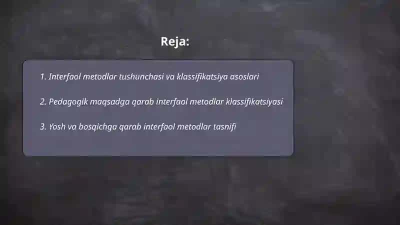 Oʻqitishda interfaol metodlar klassifikatsiyasi 2