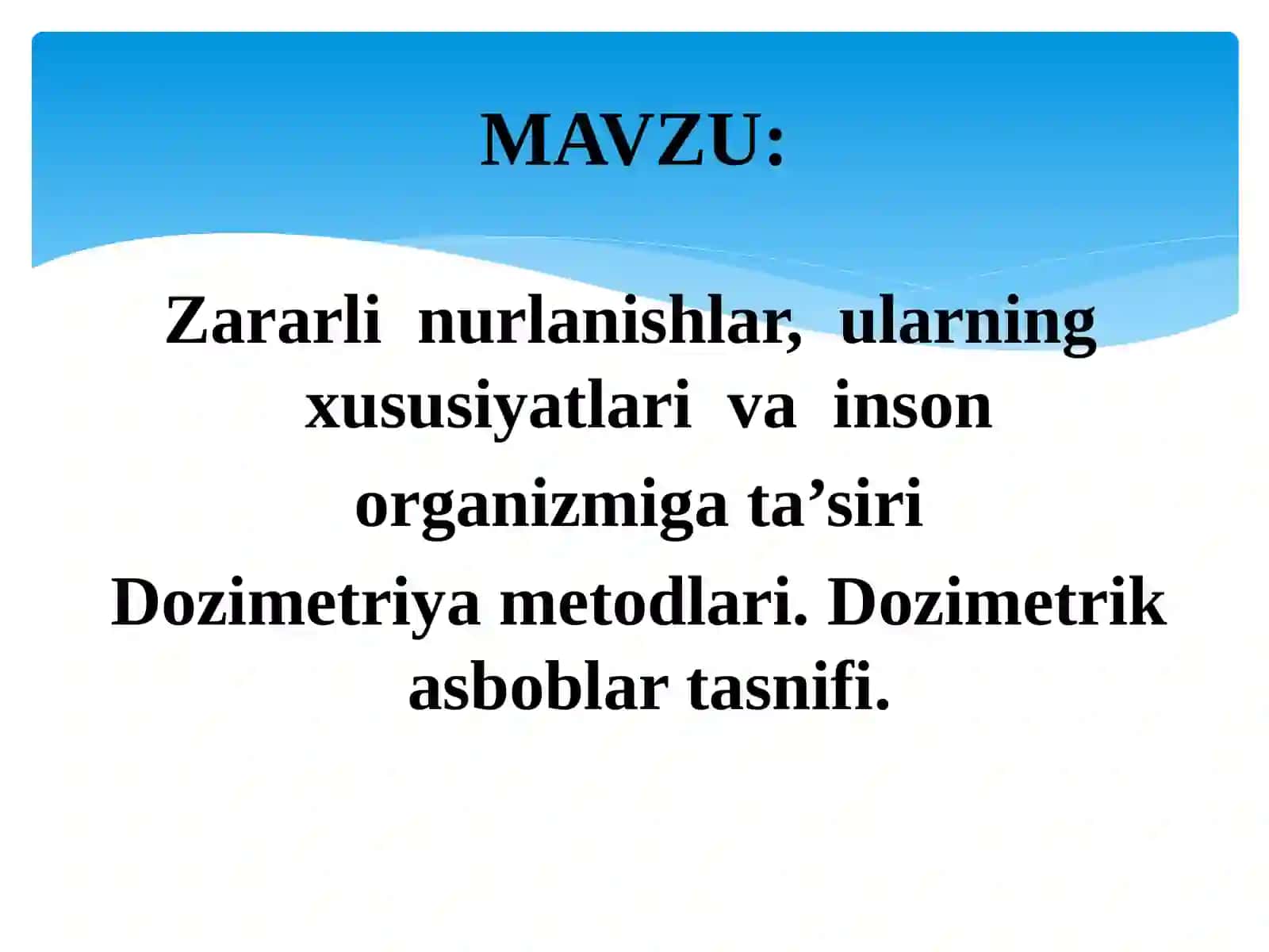 Zararli nurlanishlar, ularning xususiyatlari va inson organizmiga ta’siri 2