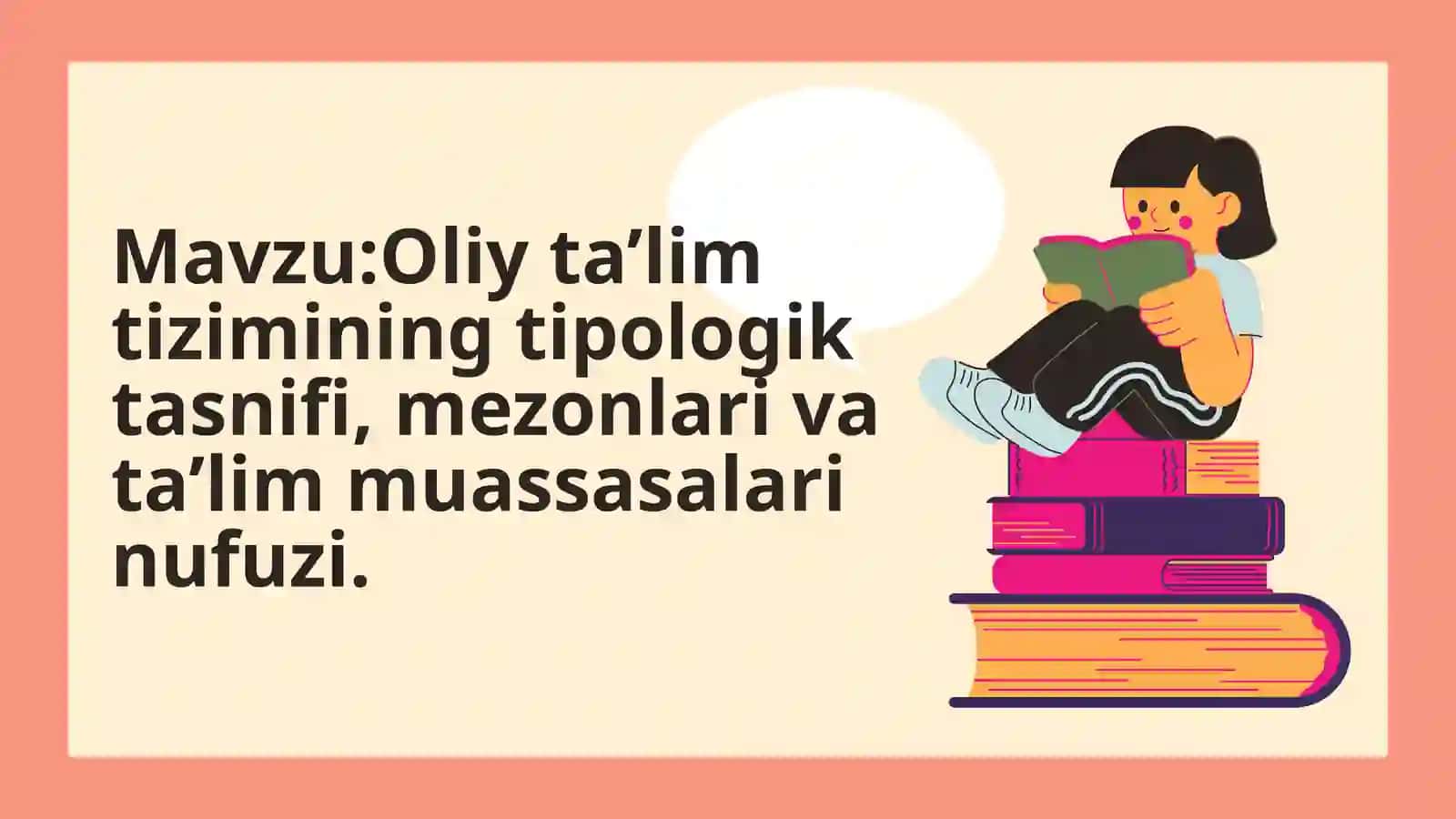 "Oliy ta’lim tizimining tipologik tasnifi, mezonlari va ta’lim muassasalari nufuzi" 2